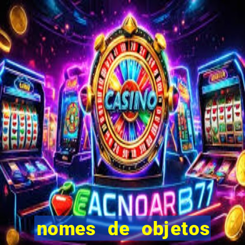 nomes de objetos de origem tupi guarani